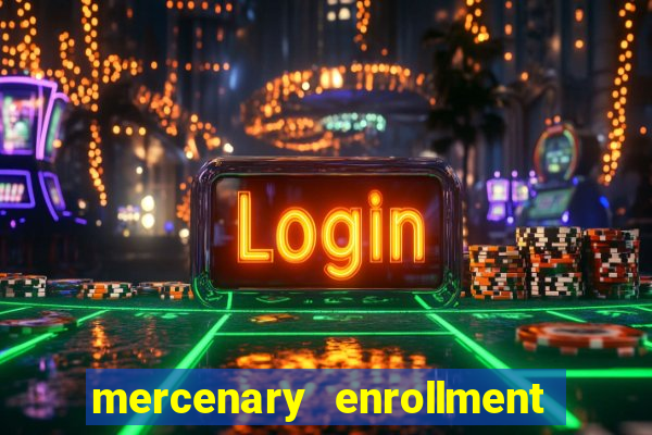 mercenary enrollment pt br